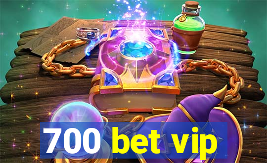 700 bet vip